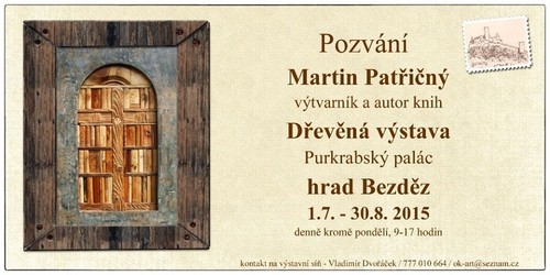 Drevena-vystava-Martin-Patricny-1-7-15_30-8-15-Bezdez.jpg